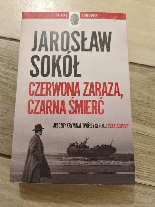 Czerwona zaraza, czarna śmierć - Jarosław Sokół NOWA