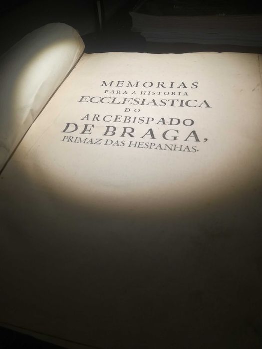 Memórias para a Historia Ecclesiastica do Arcebispado de Braga. 1734