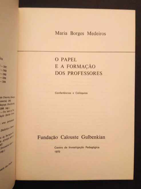 Maria Borges Medeiros - O Papel e a Formação dos Professores