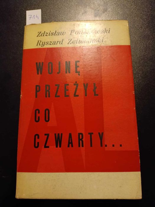 Wojnę przeżył co czwarty - Zdzisław Poniatowski i Ryszard Zelwiański