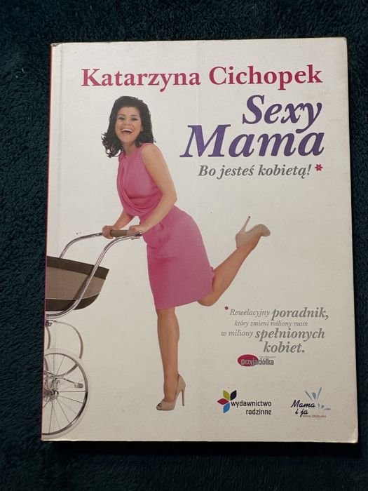 Sexy Mama - Katarzyna Cichopek