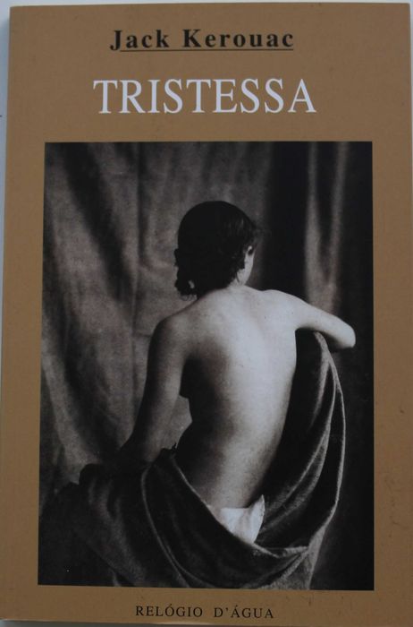 JACK KEROUAC «Pela Estrada Fora» + 3 títulos