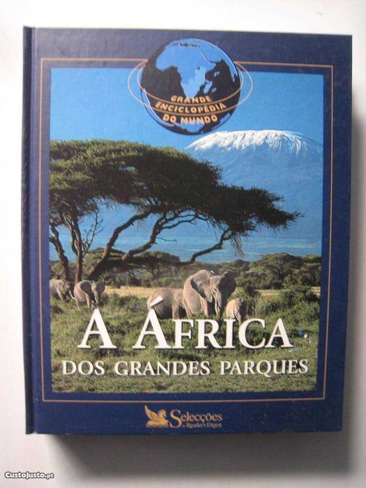 Grande Enciclopédia do Mundo - A África dos Grandes Parques