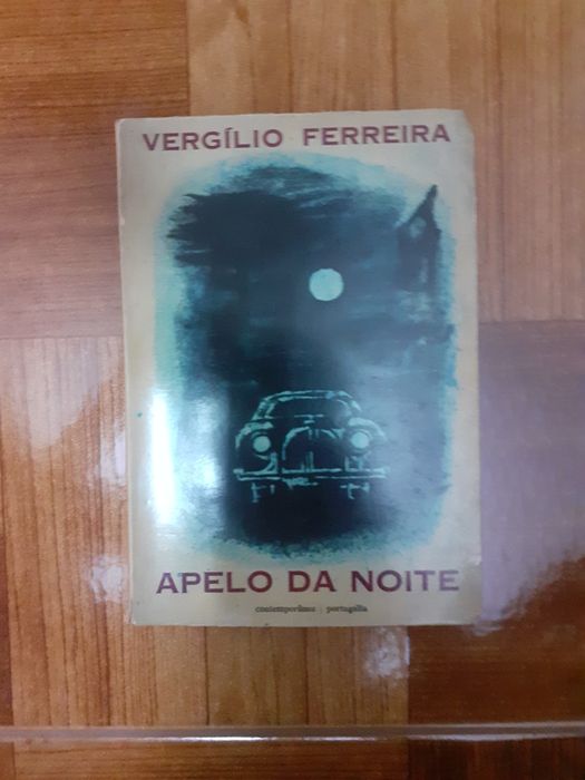 Vergilio Ferreira, 1 ed, Apelo da noite