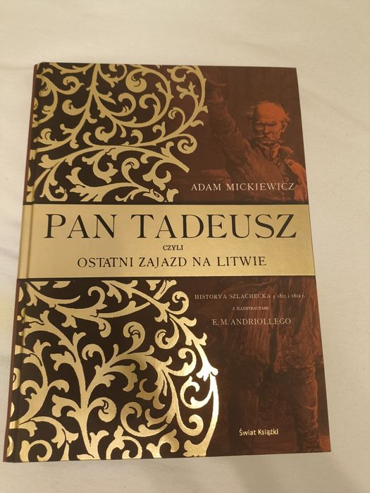 Pan Tadeusz czyli ostatni zajazd na Litwie