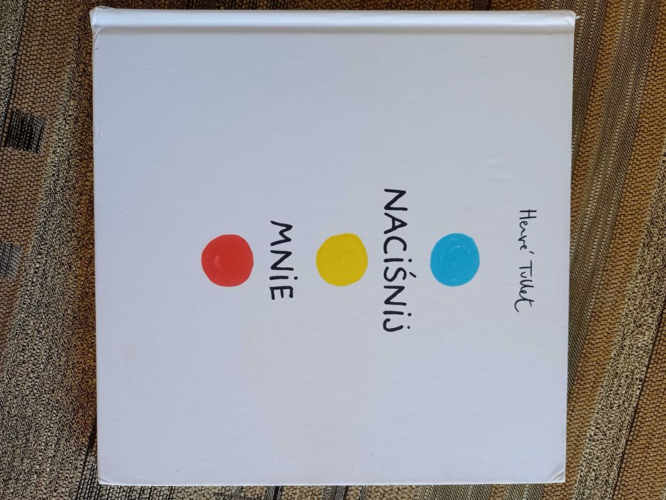 Naciśnij mnie. Herve Tullet