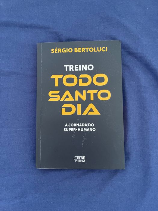 Livro Treino todo o santo dia de Sérgio Bertoluci