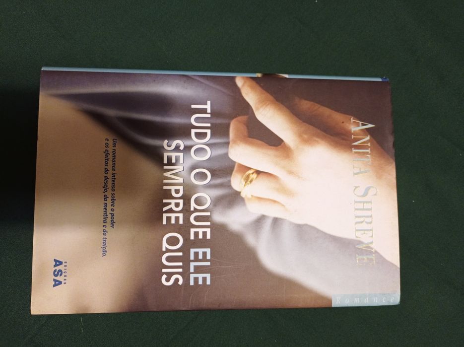 Tudo o que ele sempre quis - Anita Shreve