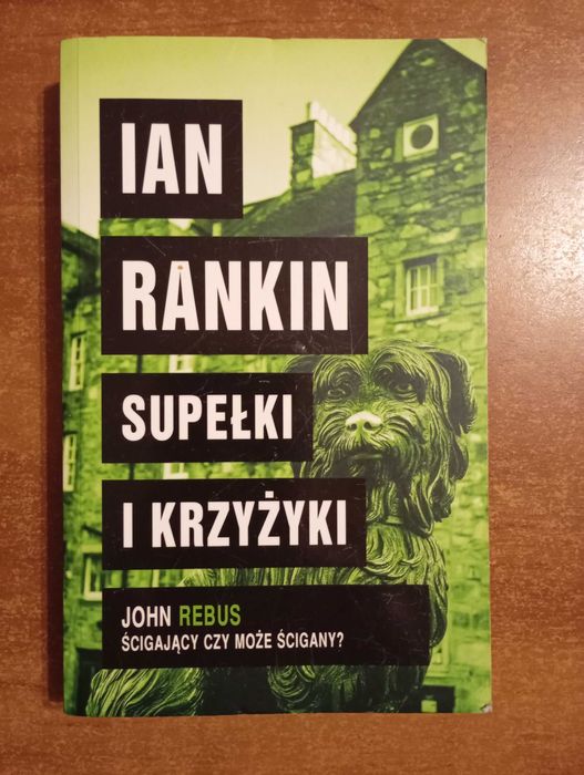 OKAZJA ! Supełki i krzyżyki IAN RANKIN