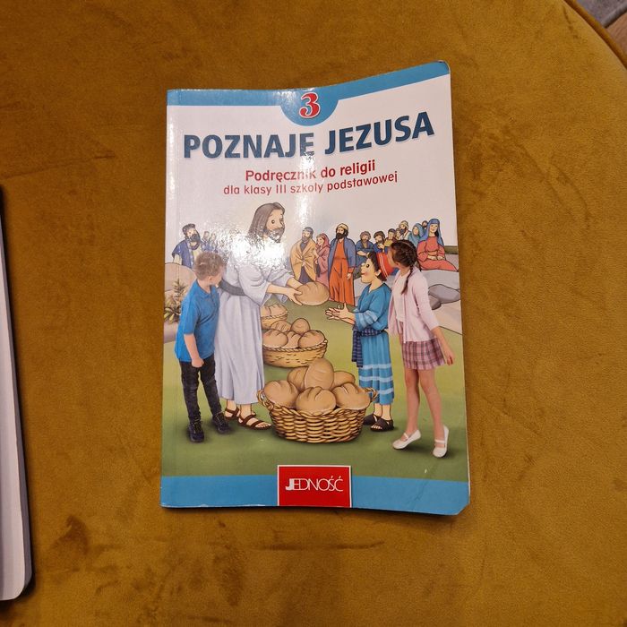 Podrecznik do religii Poznaje Jezusa klasa III
