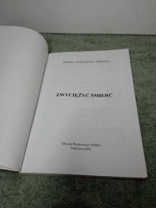 Zwycięzyc śmierć. Helena Kozłowska - D