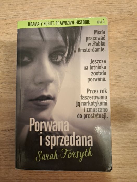 Książka PORWANA I SPRZEDANA Sarah Forsyth