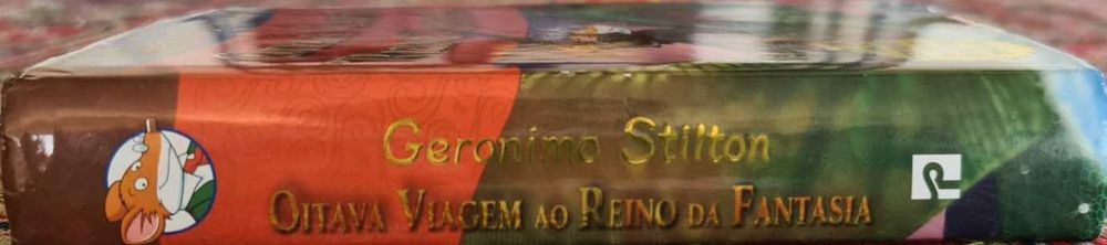 Oitava viagem ao Reino da Fantasia - Gerónimo Stilton