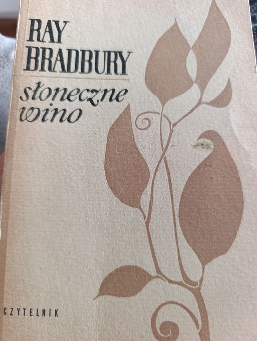 Słoneczne wino R.Bradbury