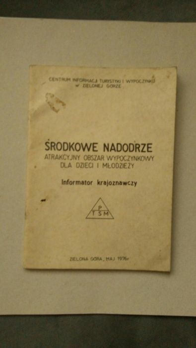 Informator Krajoznawczy- Środkowe Nadodrze PTSM Zielona Góra- 05.1976