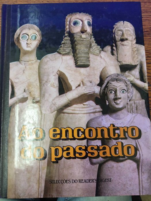 Livro Ao encontro do passado Edição Seleções Readers Digest