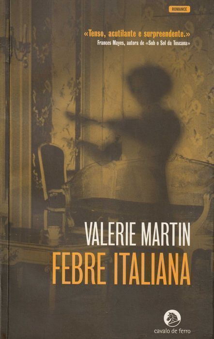 Livro Febre Italiana de Valerie Martin [Portes Grátis]