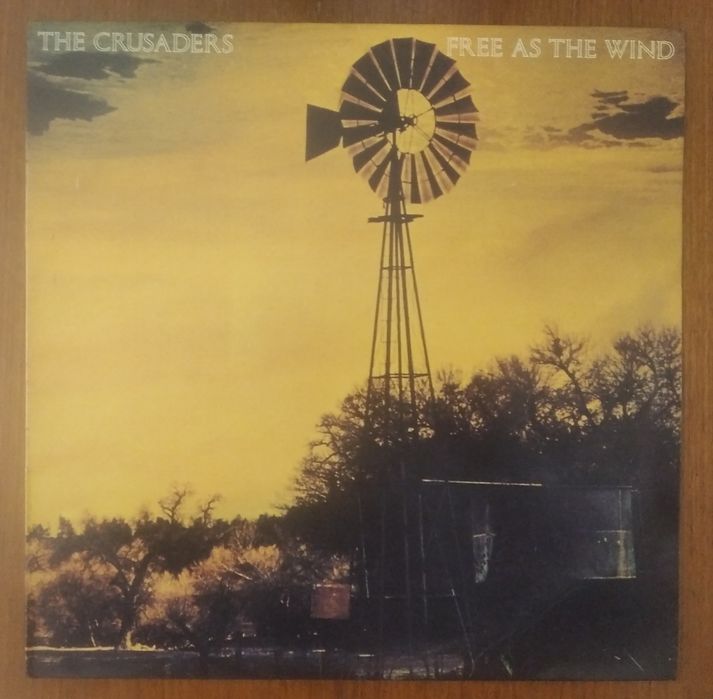 The Cruzaders disco de vinil "Free As The Wind".