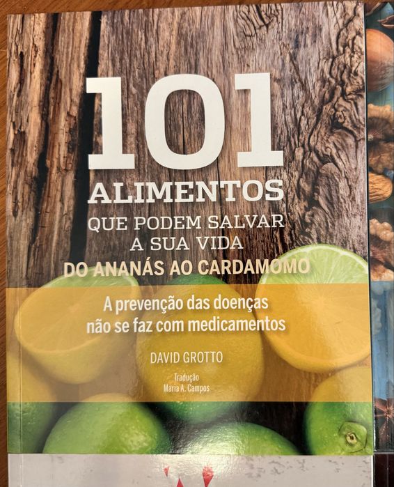 101 Alimentos que podem salvar a sua vida - David Grotto