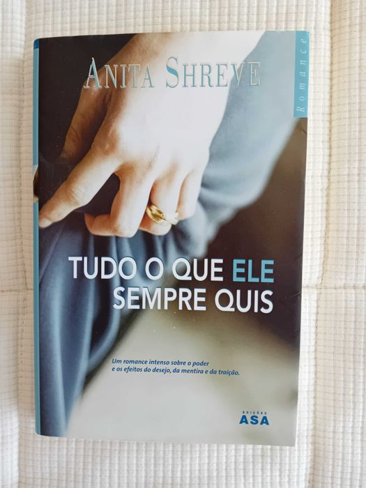 Livro Tudo O Que Ele Sempre Quis de Anita Shreve
