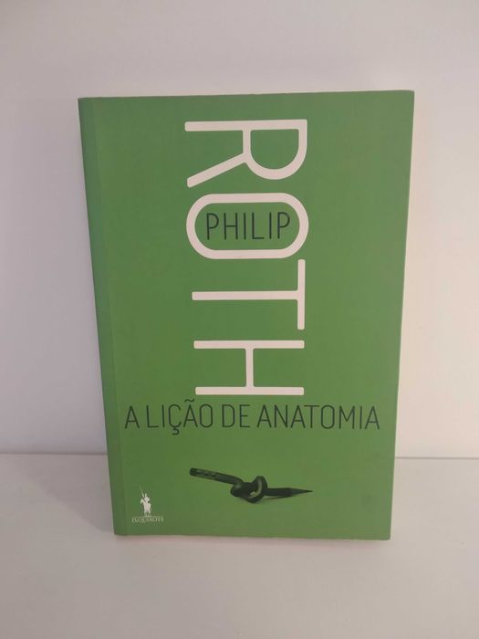A Lição de Anatomia - Philip Roth