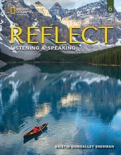 Reflect 6 Listening & Speaking Teacher's Guide  Praca Zbiorowa