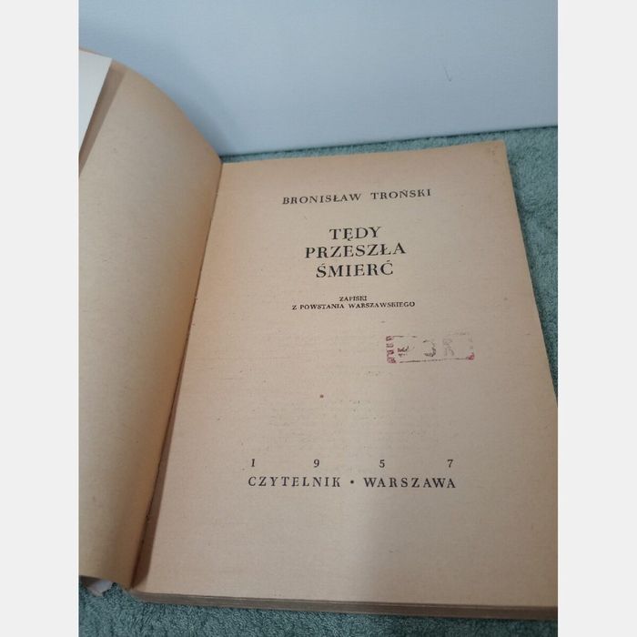 Tędy przyszła śmierć. Bronisław Troński
