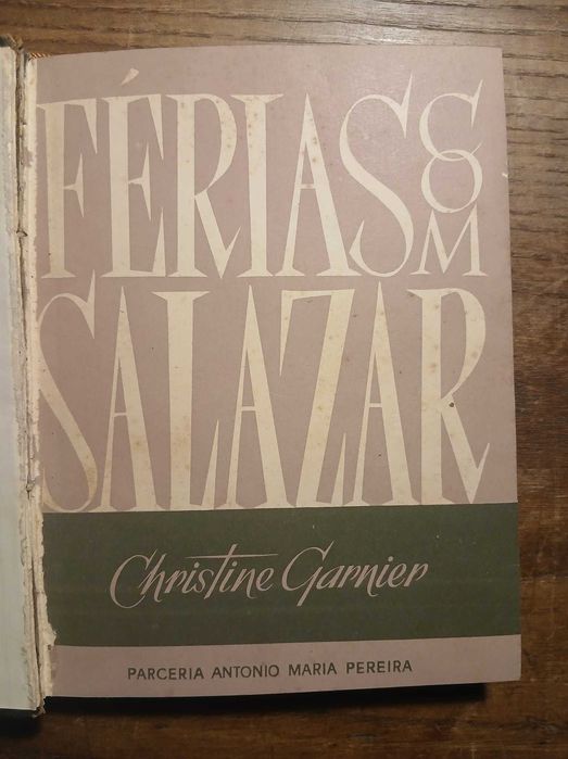 Christine Garnier, Férias com Salazar