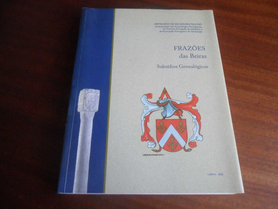 "FRAZÕES DAS BEIRAS" de Armando de Sacadura Falcão - 1ª Edição de 2006