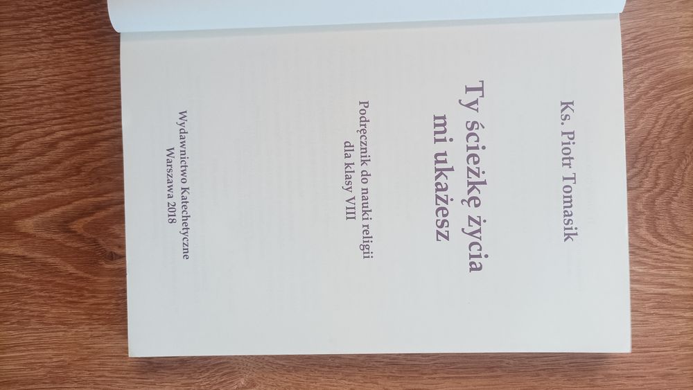 Ty ścieżkę życia mi ukażesz, Religia klasa 8, VIII