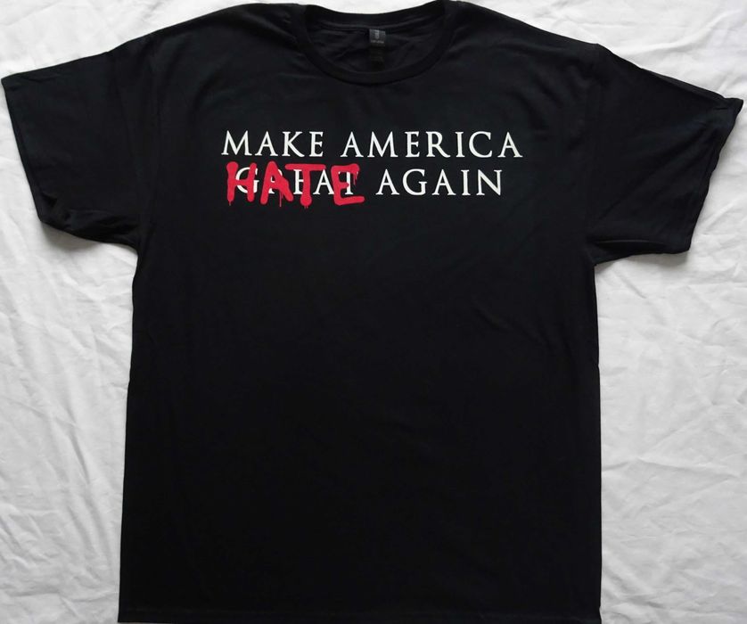 Koszulka Donald Trump Make America Great Again Nie ! MAKE AMERICA HATE AGAIN