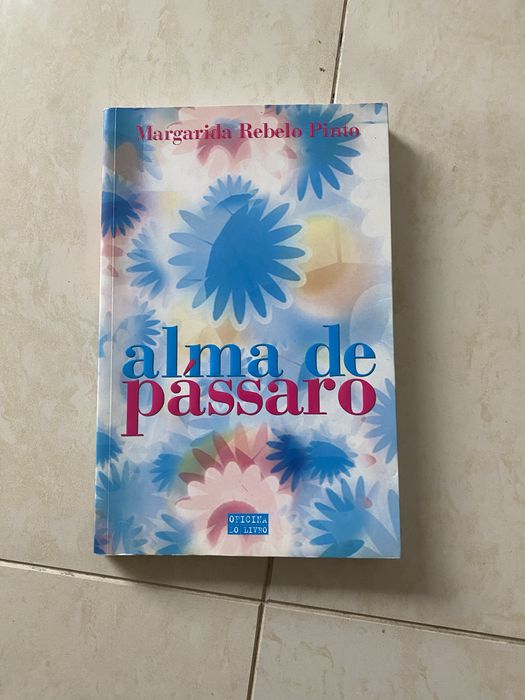 Book "Alma de pássaro" by Margarida Rebelo Pinto
