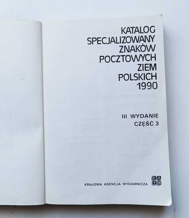 Katalog specjalizowany znaków pocztowych ziem polskich 1990 tom 3