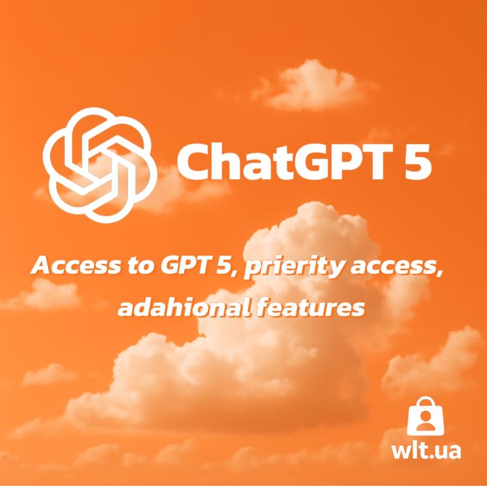Підписка ChatGPT 5 Plus(Pemium)