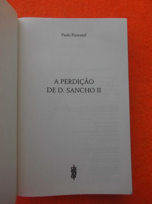 A Perdição de D. Sancho II  - Paulo Pimentel