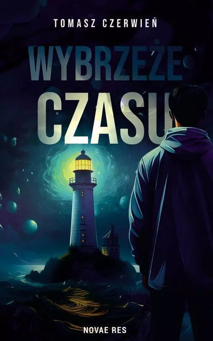 Wybrzeże Czasu  Tomasz Czerwień
