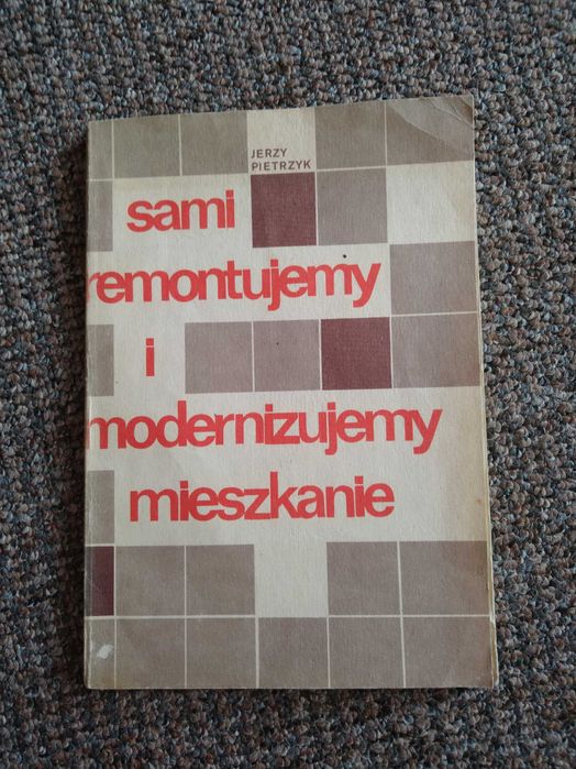 Książka "Sami remontujemy i modernizujemy mieszkanie" Pietrzyk