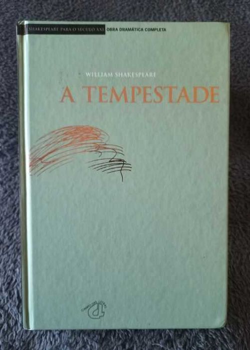 A Tempestade - William Shakespeare (Edição Campo das Letras; Obra Dramática Completa)