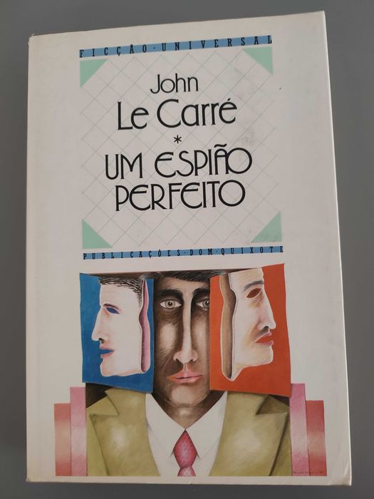 Um Espião Perfeito - John le Carré