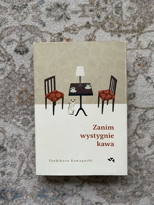 Zanim wystygnie kawa Toshikazu Kawaguchi