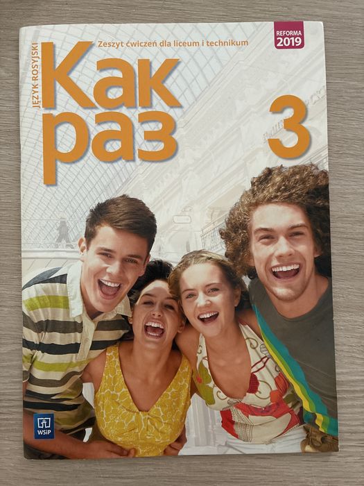 Kak raz 3. Zeszyt ćwiczeń dla liceum i technikum