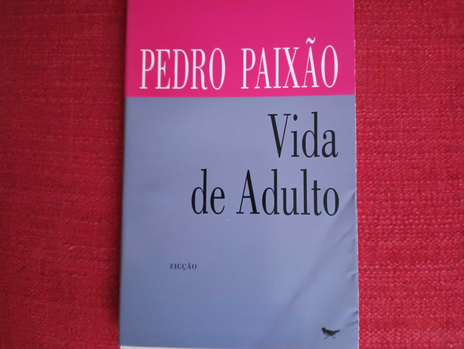 Vida de Adulto – Pedro Paixão
