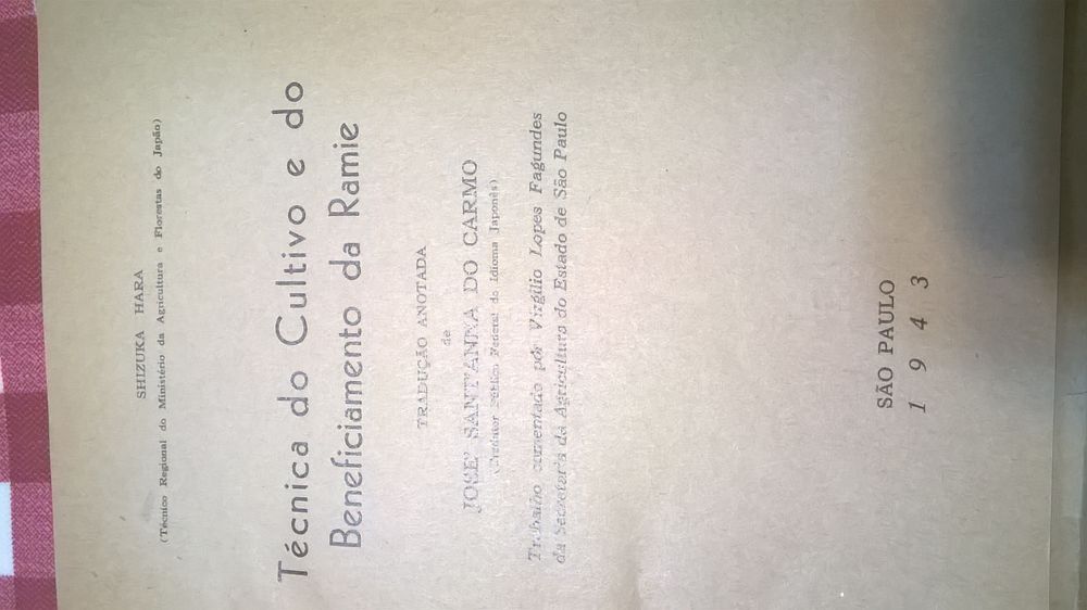 1943-Tecnica do cultivo e do beneficiamento da Ramie