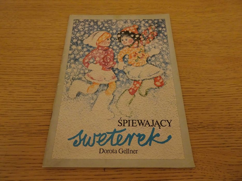 "Śpiewający sweterek" Dorota Gellner