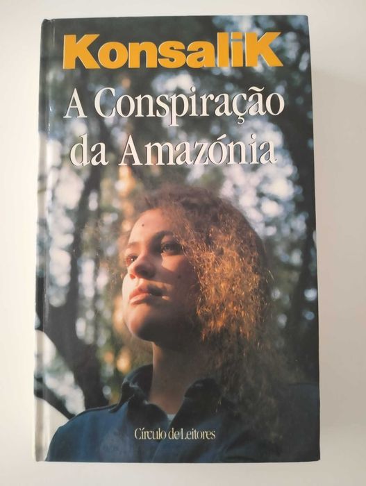 Livro "A Conspiração da Amazónia" - Konsalik