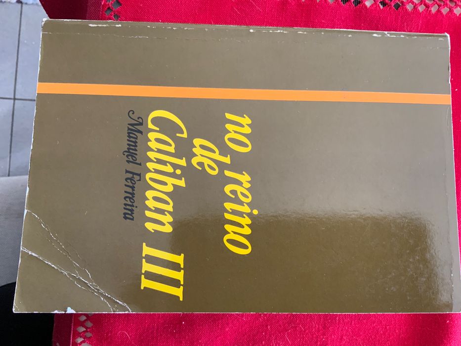 No reino de Caliban III Manuel Ferreira