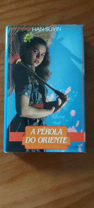 A Pérola do Oriente de Han Suyin