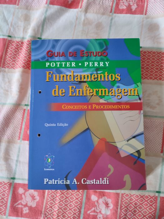 Fundamentos de Enfermagem + Guia de Estudo (Potter e Perry)