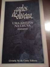 Carlos de Oliveira - Uma abelha na chuva