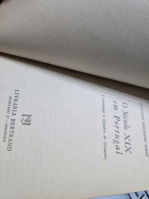 O Século XIX em Portugal (Cronologia e quadro de Gerações) António P.